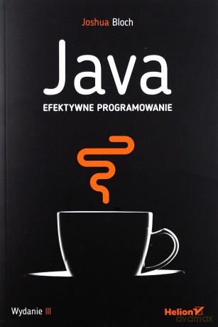 Java efektywne programowanie [KSIĄŻKA]