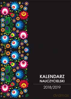 Kalendarz 2018/2019 nauczycielski folk [KALENDARZ]