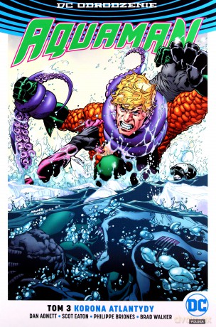 Korona Atlantydy. Aquaman (Tom 3) [KOMIKS]