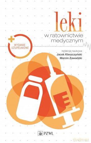 Leki w ratownictwie medycznym [KSIĄŻKA]