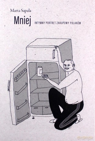 Mniej intymny portret zakupowy Polaków [KSIĄŻKA]