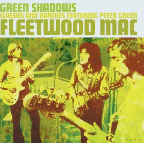 Fleetwood Mac: Green Shadows [CD]