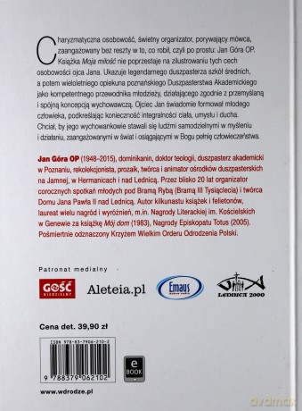 Moja miłość. Duszpasterskie sekrety założyciela Lednicy [KSIĄŻKA]