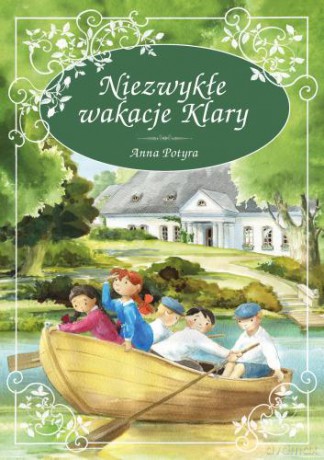 Niezwykłe wakacje Klary [KSIĄŻKA]