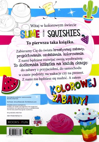 Slime and squishies. Wypełniaj, ozdabiaj, koloruj [KSIĄŻKA]