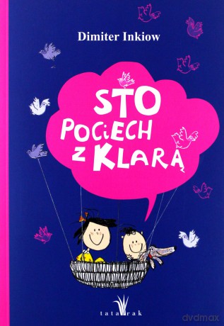 Sto pociech z Klarą [KSIĄŻKA]
