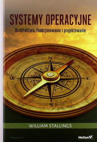 Systemy operacyjne. Architektura, funkcjonowanie i projektowanie [KSIĄŻKA]