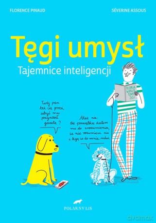 Tęgi umysł. Tajemnice inteligencji [KSIĄŻKA]