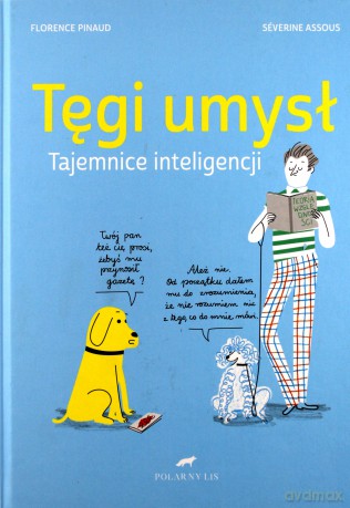 Tęgi umysł. Tajemnice inteligencji [KSIĄŻKA]