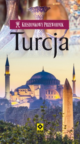 Turcja. Kieszonkowy przewodnik [KSIĄŻKA]