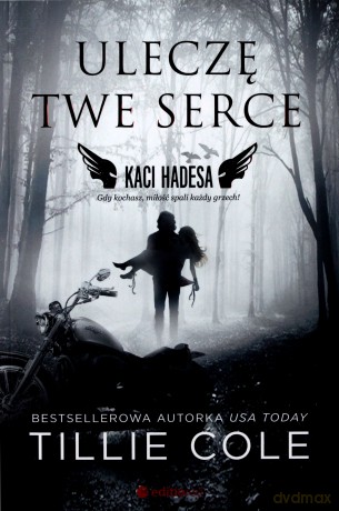 Uleczę twe serce. Kaci Hadesa [KSIĄŻKA]