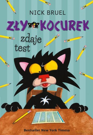 Zły kocurek zdaje test [KSIĄŻKA]