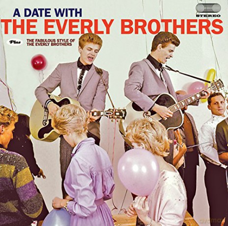 The Everly Brothers: A Date With The Everly Brothers + The Fabulous Style Of The Everly Bothers [CD]