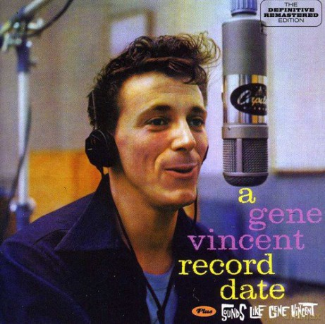 Gene Vincent: A Gene Vincent Record Date + Sounds Like Gene Vincent [CD]