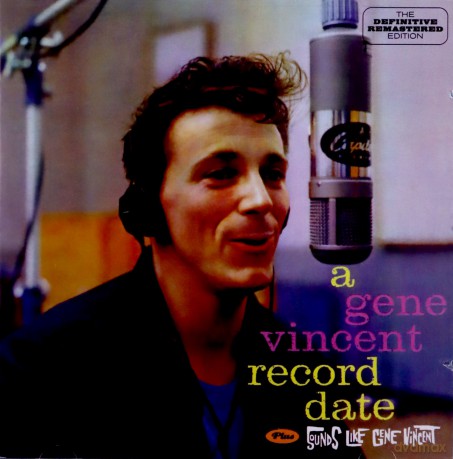 Gene Vincent: A Gene Vincent Record Date + Sounds Like Gene Vincent [CD]