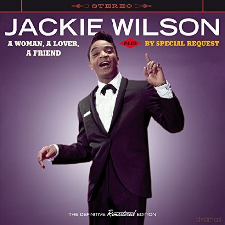 Jackie Wilson: A Woman. A Lover. A Friend + By Special Request [CD]