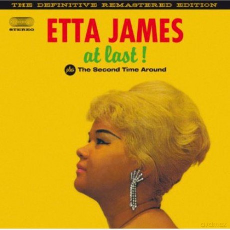 Etta James: At Last! + The Second Time Around [CD]