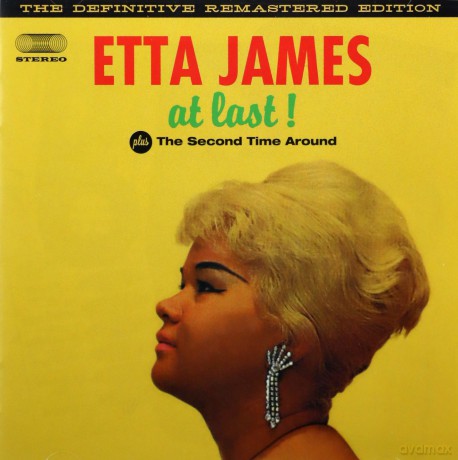 Etta James: At Last! + The Second Time Around [CD]