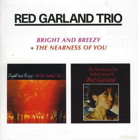 Red Garland: Bright And Breezy + The Nearness Of You [CD]
