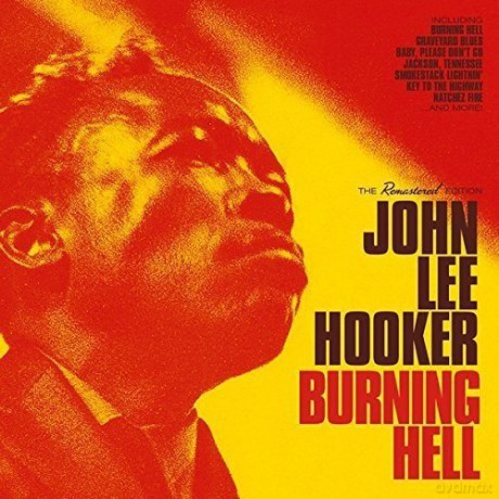John Lee Hooker: Burning Hell [CD]