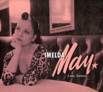 Imelda May: Love Tattoo [CD]