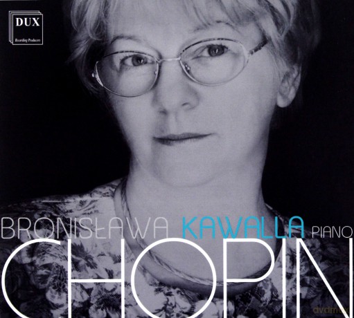 Bronisława Kawalla: Piano Chopin [CD]