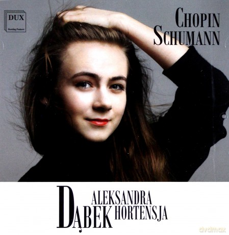 Aleksandra Hortensja Dąbek: Schumann, Chopin. Muzyka Fortepianowa [CD]