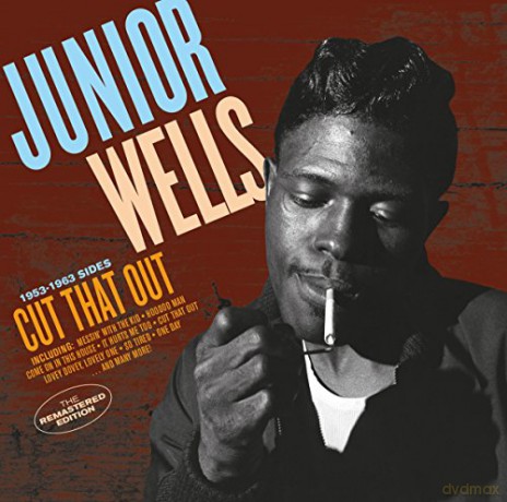 Junior Wells: Cut That Out [CD]