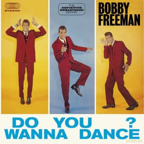 Bobby Freeman: Do You Wanna Dance? [CD]