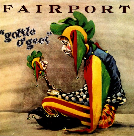 Fairport Convention: Gottle O Geer [CD]