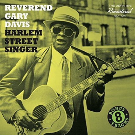 Reverend Gary Davis: Harlem Street Singer [CD]