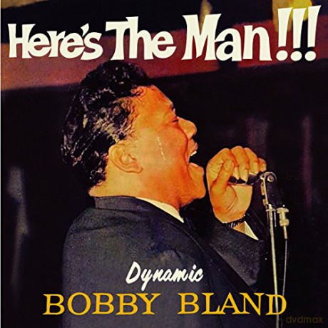 Bobby Bland: Heres The Man!!! [CD]
