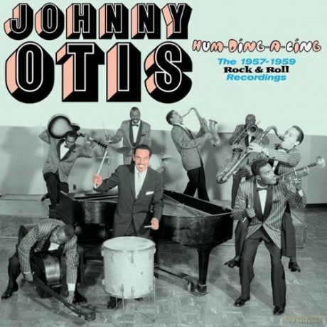 Johnny Otis: Hum-Ding-A-Ling. The 1957-1959 Rock & Roll Recordings [CD]