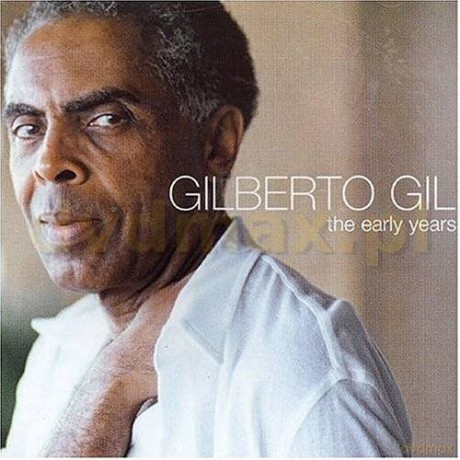 Gilberto Gil: The Early Years [CD]