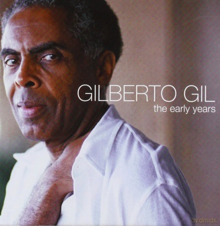 Gilberto Gil: The Early Years [CD]