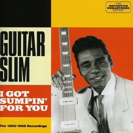 Guitar Slim: I Got Sumpin For You [CD]