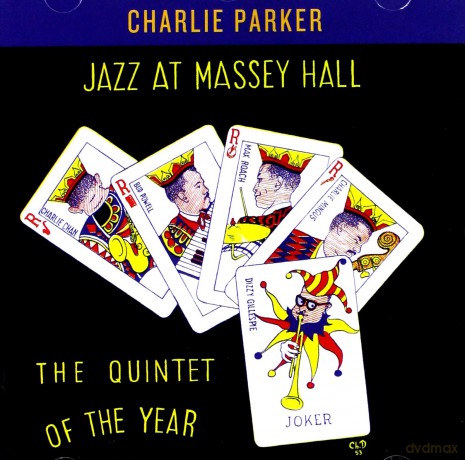 Charlie Parker: Jazz At Massey Hall [CD]