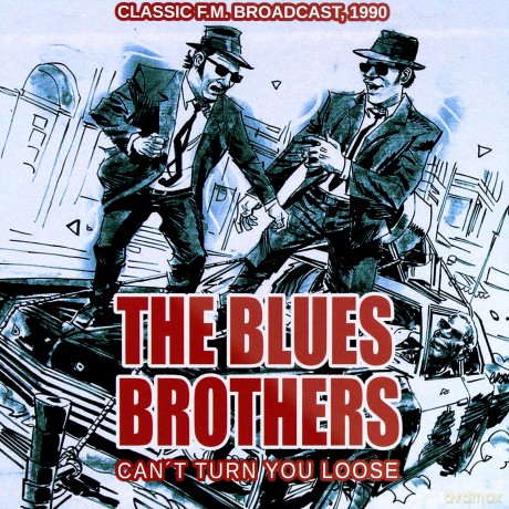 The Blues Brothers: Can't Turn You Loose [CD]