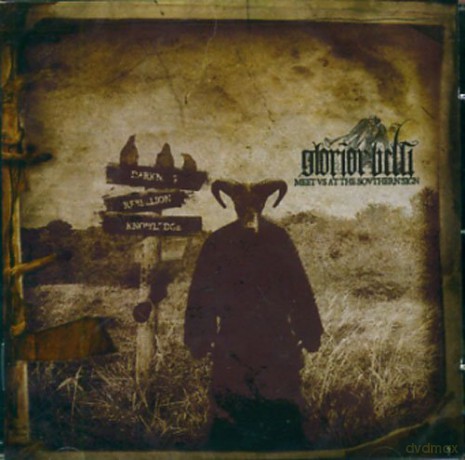 Glorior Belli: Meet Vs At The Sovthern Sign [CD]