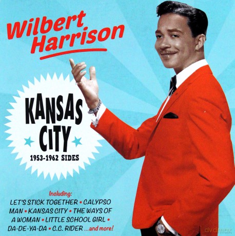Wilbert Harrison: Kansas City - 1953-1962 Sides [CD]