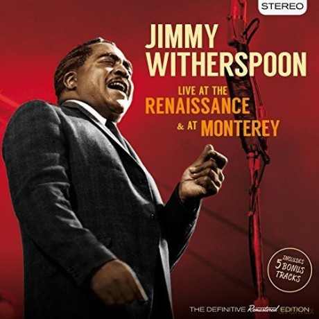 Jimmy Witherspoon: Live At The Renaissance & At Monte [CD]