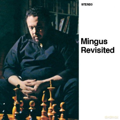 Charles Mingus: Mingus Revisited+Jazz Portraits-Mingus In Wonderland [CD]