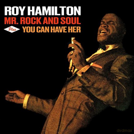 Roy Hamilton: Mr.Rock And Soul Plus You Can Have Her [CD]