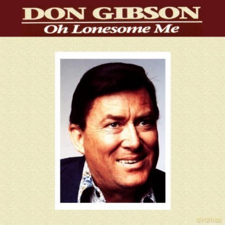 Don Gibson: Oh Lonesome Me [CD]