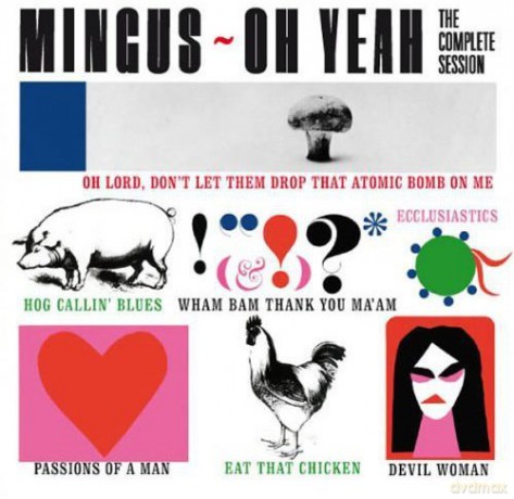Charles Mingus: Oh Yeah [CD]