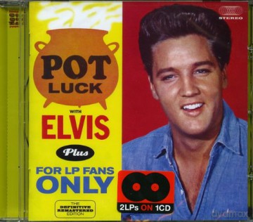 Elvis Presley: Pot Luck With Elvis [CD]