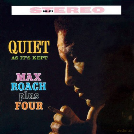 Max Roach: Quiet As Its Kept [CD]
