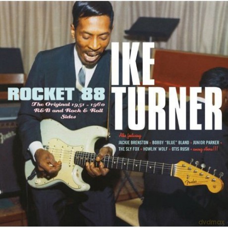 Ike Turner: Rocket 88 1951-1960 R&B And Rock & Roll Sides [CD]