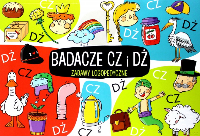 Badacze CZ, DŻ. Blok zabawy logopedycznych - Ewelina Protasewicz [KSIĄŻKA]