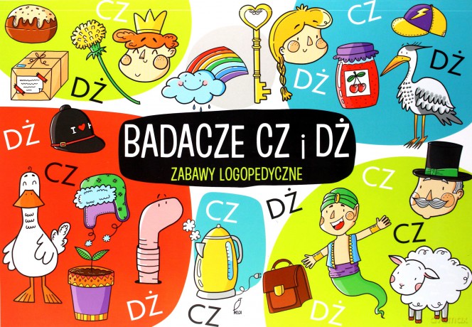 Badacze CZ, DŻ. Blok zabawy logopedycznych - Ewelina Protasewicz [KSIĄŻKA]